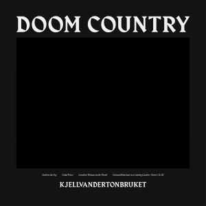 Kjellvandertonbruket - Doom Country in the group OTHER / CRM - Svensk jazz både lp och cd at Bengans Skivbutik AB (3746958)