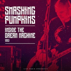 Smashing Pumpkins - Inside The Dream Machine 1993 in the group VINYL / Hårdrock at Bengans Skivbutik AB (3746963)