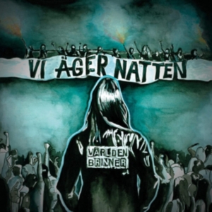 Världen Brinner - Vi Äger Natten (Svart) in the group VINYL / Pop-Rock,Punk,Svensk Musik at Bengans Skivbutik AB (3747752)