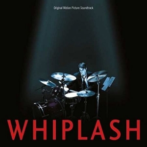 Various artists - Whiplash (Original Motion Picture Soundtrack) in the group VINYL / Film/Musikal at Bengans Skivbutik AB (3755272)