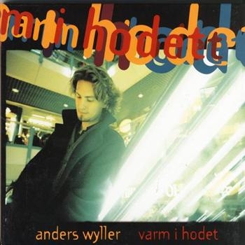 Wyller Anders - Varm I Hodet in the group CD / Bestsellers at Bengans Skivbutik AB (3755877)