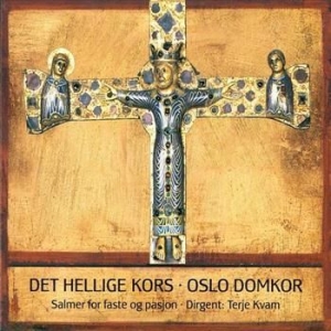 Oslo Domkör - Det Helige Kors - Salmer For F in the group CD / Pop at Bengans Skivbutik AB (3757014)