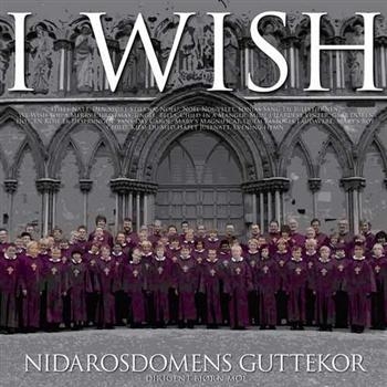 Nidarosdomens Guttekor - I Wish in the group CD / Bestsellers at Bengans Skivbutik AB (3757105)