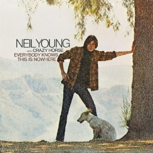 Neil Young and Crazy Horse - Everybody Knows This is Nowhere (UK-Import) in the group Minishops / Neil Young at Bengans Skivbutik AB (3757581)