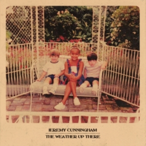 Cunningham Jeremy - Weather Up There in the group CD / Jazz/Blues at Bengans Skivbutik AB (3757719)