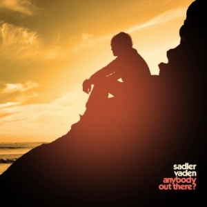 Vaden Sadler - Anybody Out There? in the group CD / Pop-Rock at Bengans Skivbutik AB (3757722)