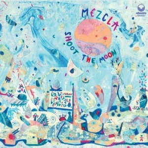 Mezcla - Shoot The Moon in the group CD / Jazz/Blues at Bengans Skivbutik AB (3758018)