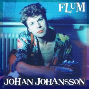 Johan Johansson - Flum in the group VINYL / Upcoming releases / Rock at Bengans Skivbutik AB (3759058)
