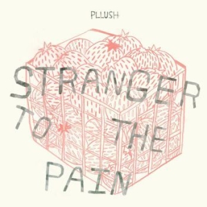 Pllush - Stranger To The Pain (Bone Color Vi in the group VINYL / Rock at Bengans Skivbutik AB (3759497)