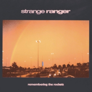 Strange Ranger - Remembering The Rockets in the group CD / Pop-Rock at Bengans Skivbutik AB (3759591)