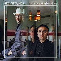 Greyhounds - Cheyenne Valley Drive in the group CD / Pop-Rock at Bengans Skivbutik AB (3759602)