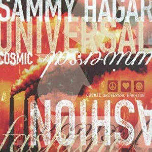 Sammy Hagar - Cosmic Universal Fashion in the group CD / Pop-Rock at Bengans Skivbutik AB (3761681)
