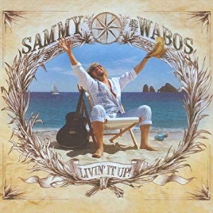 Sammy Hagar & The Wabos - Livin' It Up! in the group CD / Pop-Rock at Bengans Skivbutik AB (3761683)