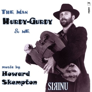 Skempton Howard - The Man, Hurdy-Gurdy & Me in the group Externt_Lager /  at Bengans Skivbutik AB (3761724)