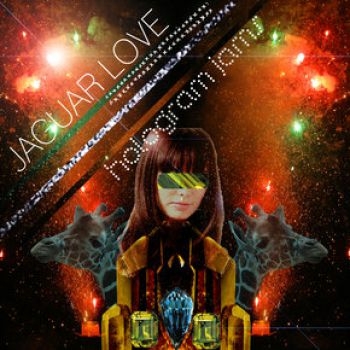 Jaguar Love - Hologram Jams in the group CD / Bestsellers at Bengans Skivbutik AB (3762131)