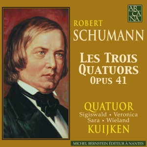 Schumann - Schumann / Le Trois Quatuors Opu in the group Externt_Lager / at Bengans Skivbutik AB (3762261)