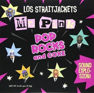 Los Straitjackets - Mr Pink B/W Pop Rocks in the group OUR PICKS / Vinyl Campaigns / YEP-Vinyl at Bengans Skivbutik AB (3763517)