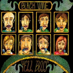 Black Wine - Yell Boss in the group VINYL / Pop-Rock at Bengans Skivbutik AB (3763650)