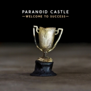 Paranoid Castle - Welcome To Success in the group VINYL / Hip Hop-Rap at Bengans Skivbutik AB (3763651)