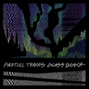 Partial Traces - Glass Beach in the group VINYL / Pop-Rock at Bengans Skivbutik AB (3763716)