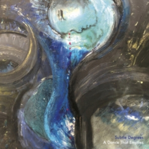 Subtle Degrees - A Dance That Empties in the group VINYL / Jazz,Pop-Rock at Bengans Skivbutik AB (3763736)