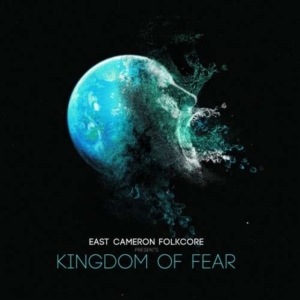 East Cameron Folkcore - Kingdom Of Fear in the group OTHER / Övrigt / at Bengans Skivbutik AB (3763771)
