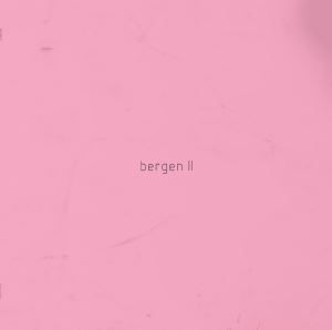 Bergen - Ii in the group OUR PICKS / Swedish Indiepop On Vinyl at Bengans Skivbutik AB (3763930)