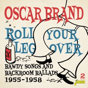 Oscar Brand - Roll Your Leg Over in the group OTHER / Övrigt /  at Bengans Skivbutik AB (3763947)