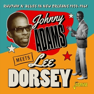 Adams Johnny Meets Lee Dorsey - Rhythm ‘N’ Blues In New Orleans in the group OTHER / Övrigt /  at Bengans Skivbutik AB (3763956)