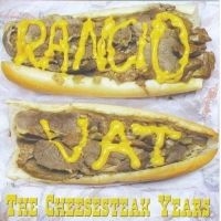 Rancid Vat - Cheesesteak Years, The in the group CD / Pop-Rock at Bengans Skivbutik AB (3764200)