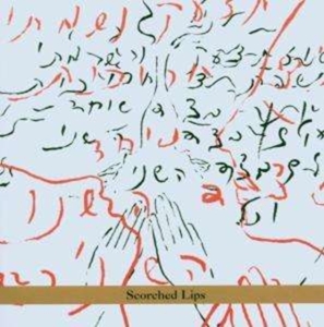 Seewald Zahava - Scorched Lips in the group OTHER / Övrigt /  at Bengans Skivbutik AB (3764273)