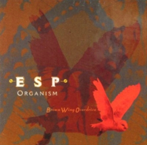Brown Wing Overdrive - Esp Organism in the group OTHER / Övrigt / at Bengans Skivbutik AB (3764418)