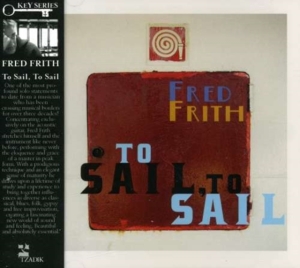 Frith Fred - To Sail, To Sail in the group CD / Pop-Rock at Bengans Skivbutik AB (3764538)