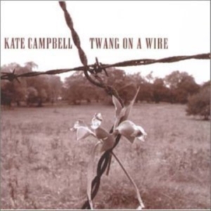 Campbell Kate - Twang On A Wire in the group CD / Pop-Rock at Bengans Skivbutik AB (3764836)