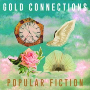 Gold Connections - Popular Fiction in the group CD / Pop-Rock at Bengans Skivbutik AB (3764843)