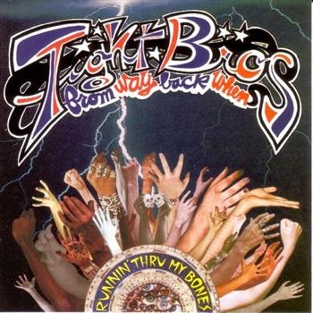 Tight Bros From Way Back When - Runnin Thru My Bones in the group CD / Rock at Bengans Skivbutik AB (3764850)