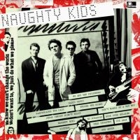 Kids The - Naughty Kids (Vinyl Lp) in the group VINYL / Pop-Rock at Bengans Skivbutik AB (3765414)