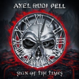 Pell Axel Rudi - Sign Of The Times - Digipack in the group CD / Upcoming releases / Hardrock/ Heavy metal at Bengans Skivbutik AB (3766528)