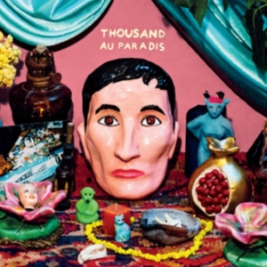 Thousand - Au Paradis in the group CD / Pop-Rock at Bengans Skivbutik AB (3766538)