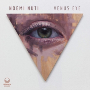 Nuti Noemi - Venus Eye in the group OTHER / Övrigt / at Bengans Skivbutik AB (3766582)