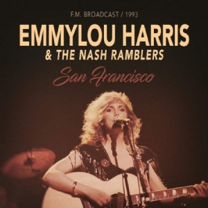 Harris Emmylou & The Nash Ramblers - San Francisco 1993 in the group CD / Country at Bengans Skivbutik AB (3766589)