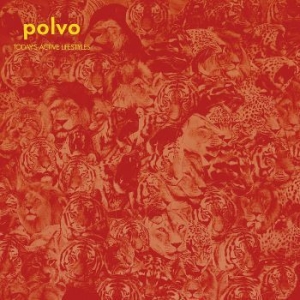 Polvo - Today's Active Lifestyles (Reissue) in the group VINYL / Rock at Bengans Skivbutik AB (3767952)