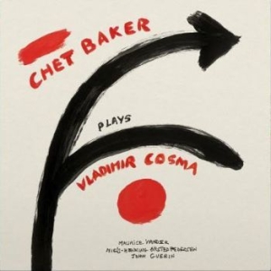 Baker Chet - Chet Baker Plays Vladimir Cosma in the group VINYL / Jazz/Blues at Bengans Skivbutik AB (3768123)