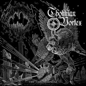 Thokkian Vortex - Thy Throne Is Mine in the group CD / Hårdrock at Bengans Skivbutik AB (3768284)