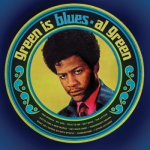 Green Al - Green Is Blues in the group VINYL / Upcoming releases / RNB, Disco & Soul at Bengans Skivbutik AB (3768511)