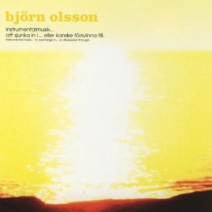 Olsson Björn - Instrumental Musik- Att Sjunka In I in the group OUR PICKS / Swedish Indiepop On Vinyl at Bengans Skivbutik AB (3768741)