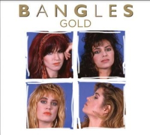 The Bangles - Gold-The Greatest Hits in the group CD / Upcoming releases / Pop at Bengans Skivbutik AB (3768783)