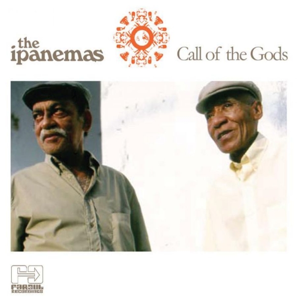 Ipanemas The - Call Of The Gods in the group CD / Worldmusic/ Folkmusik at Bengans Skivbutik AB (3768911)