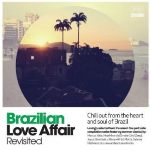 Blandade Artister - Brazilian Love Affair Revisited in the group CD / Elektroniskt at Bengans Skivbutik AB (3768921)