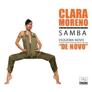 Moreno Clara - Samba Esquema Novo De Novo in the group CD / Elektroniskt at Bengans Skivbutik AB (3768936)